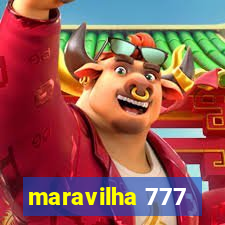 maravilha 777